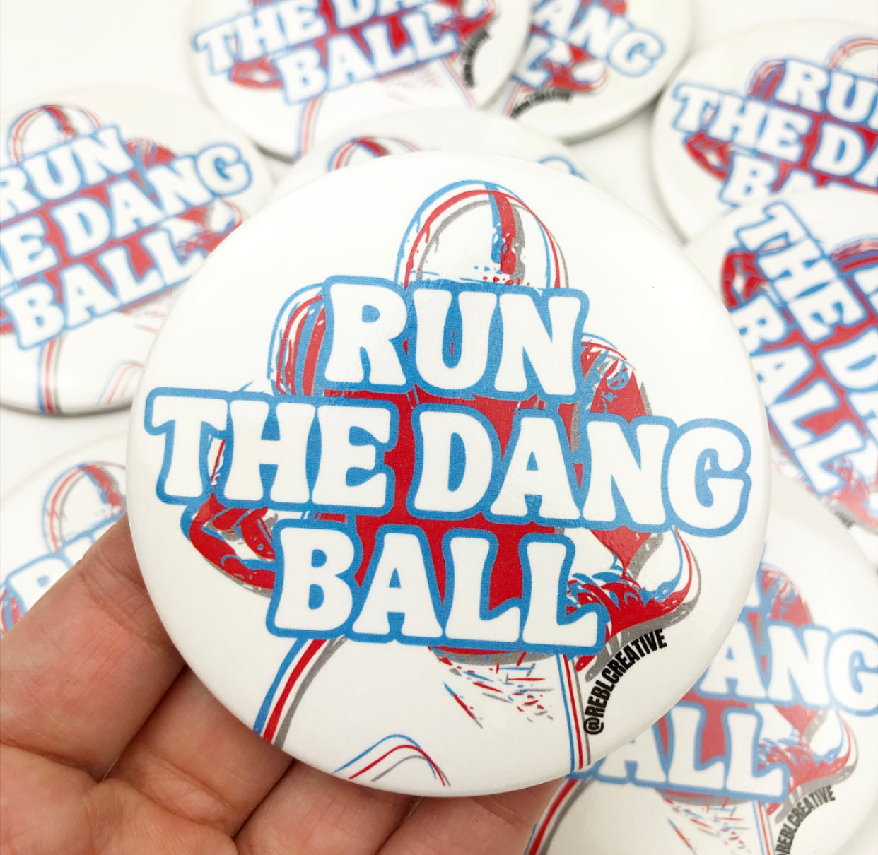 *Run The Dang Ball - Red & Blue