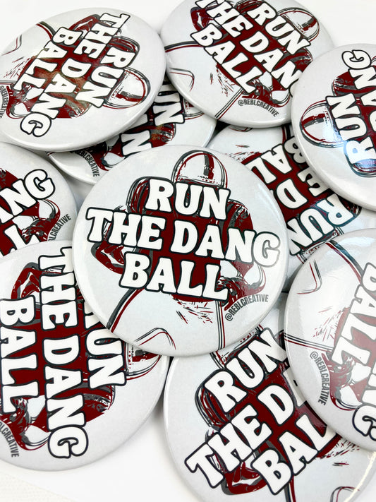 Run The Dang Ball - Maroon and Grey